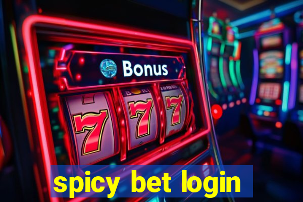 spicy bet login